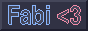 'Fabi' in blue text with white border next to a bouncing '<3' with pink border on a blue background