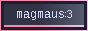 'magmaus:3' on a grey gradient background with pink border